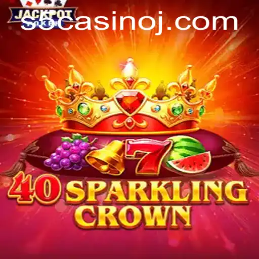 Exploring 40SparklingCrown: A Dazzling New Addition to S5 Casino