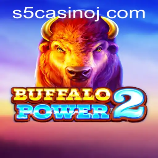 BuffaloPower2: A Comprehensive Guide to Mastering the Excitement at S5 Casino