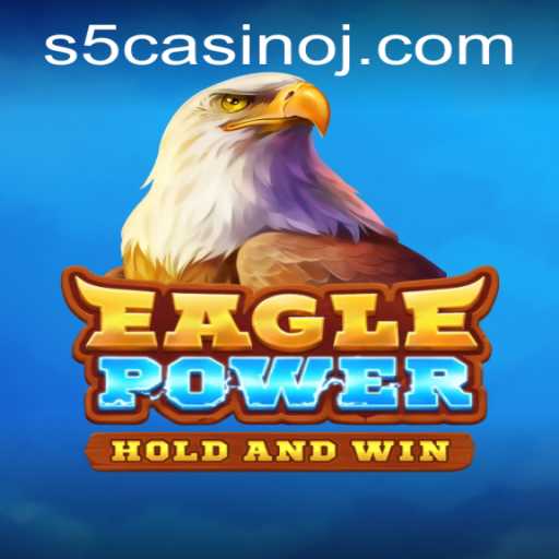 EaglePower: Thrilling Adventure in the S5 Casino Universe