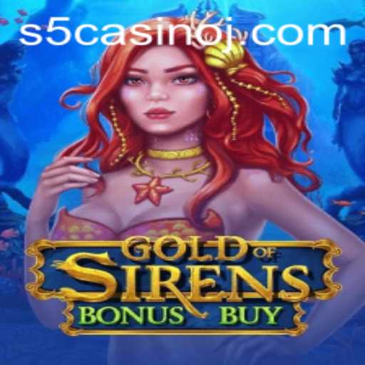 Gold of Sirens Bonus Buy: A Dive into the S5 Casino Sensation