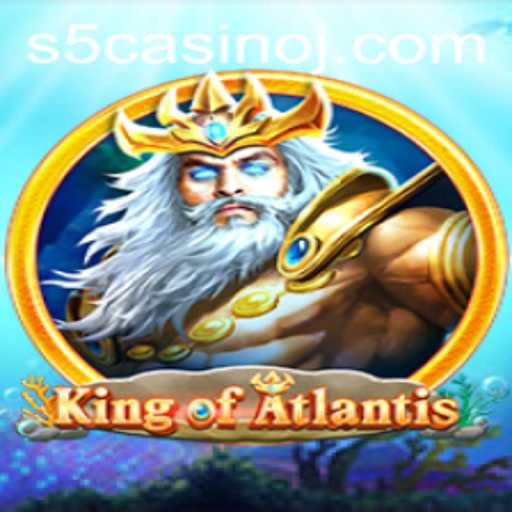 Explore the Thrilling World of KingofAtlantis in the s5 Casino