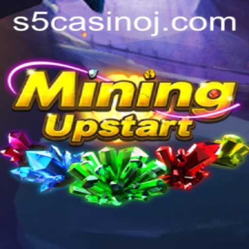 Discover the Thrilling World of MiningUpstart and Its Connection to S5 Casino