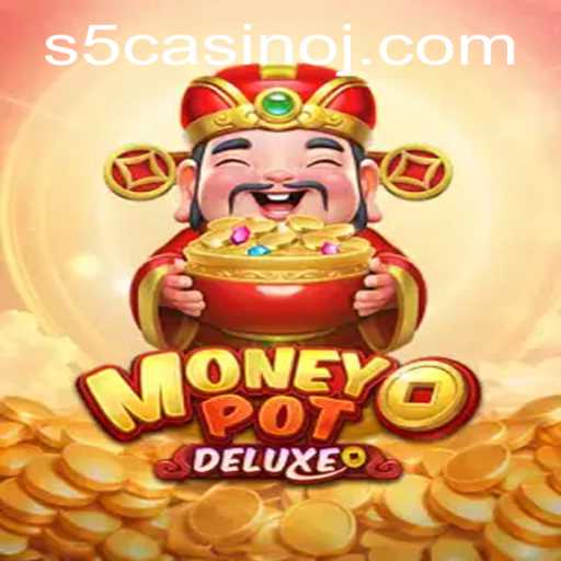 Exploring the Exciting World of MoneyPotDELUXE at S5 Casino