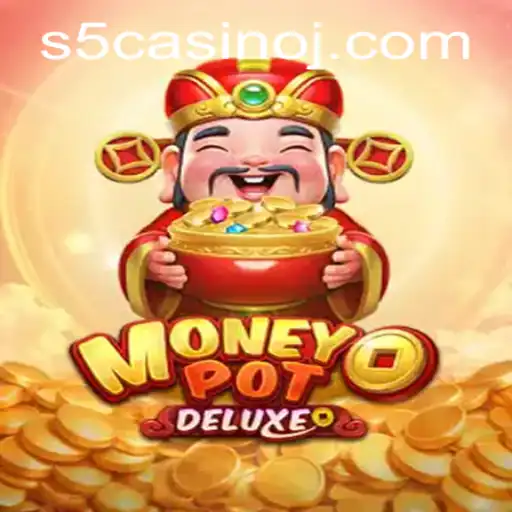 Exploring the Exciting World of MoneyPotDELUXE at S5 Casino