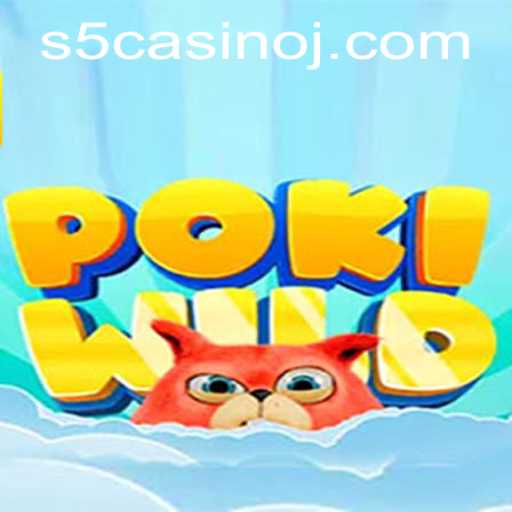 PokiWild: Exploring the Exciting World of S5 Casino Gaming