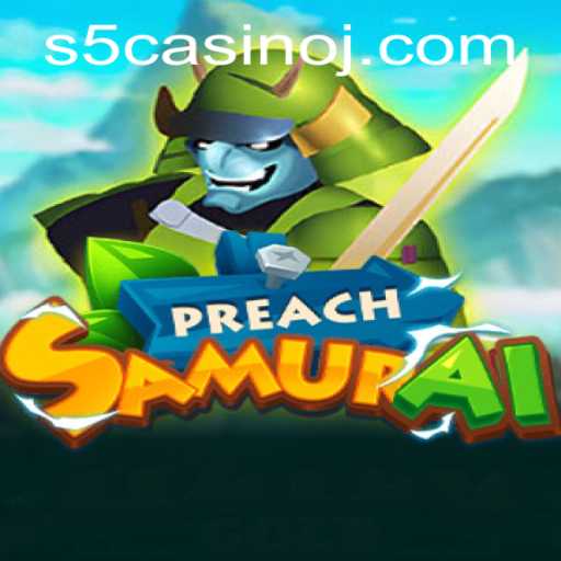 Exploring the Intriguing World of PreachSamurai and S5 Casino