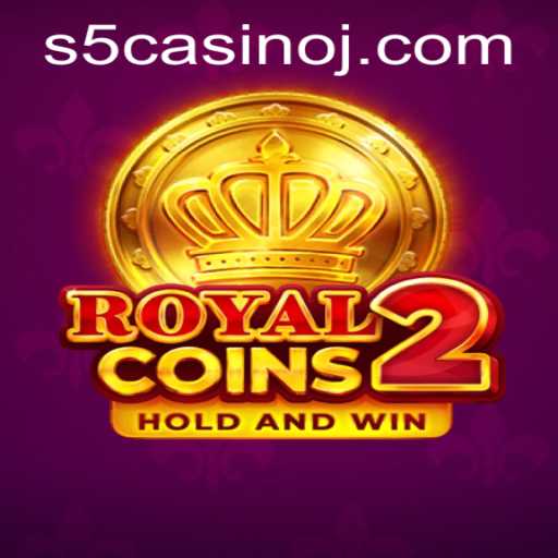 Discover the Thrills of RoyalCoins2 at S5 Casino