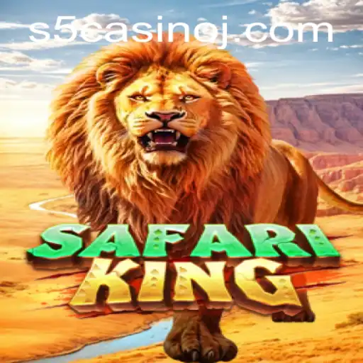 Explore the Thrilling World of SafariKing at S5 Casino