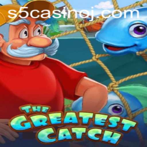 TheGreatestCatch: Dive into the Exciting World of S5 Casino Gaming