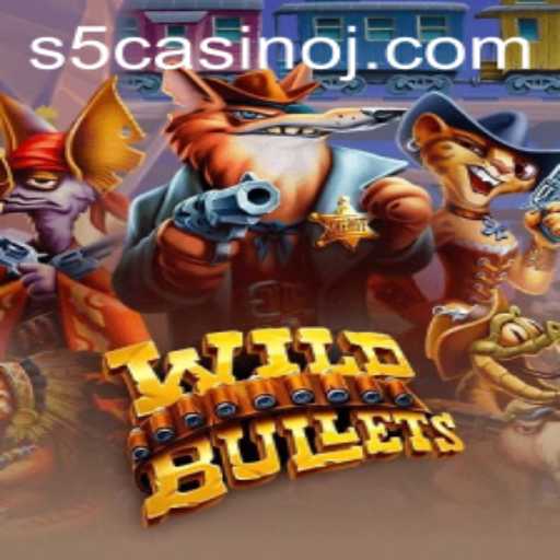 Exploring WildBullets: A Thrilling Casino Adventure at s5 Casino